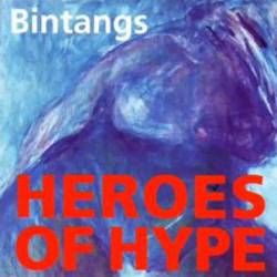 Bintangs : Heroes of Hype